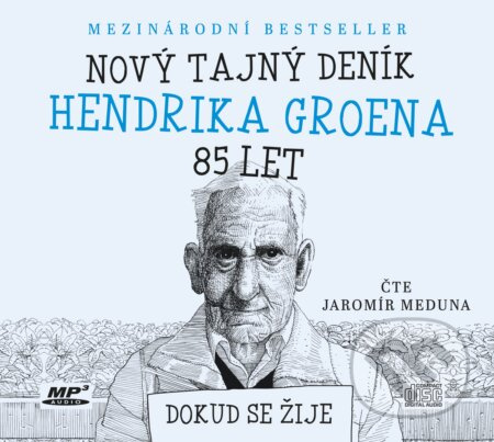 Nový tajný deník Hendrika Groena, 85 let (Dokud se žije) - audiokniha z kategorie Beletrie