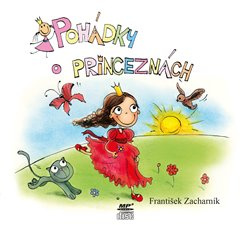 Pohádky o princeznách - František Zacharník
