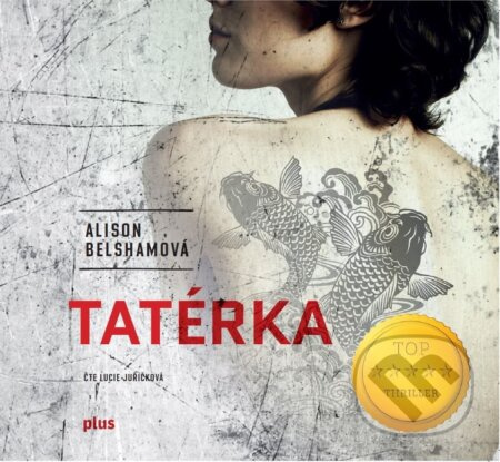 Tatérka - Alison Belshamová