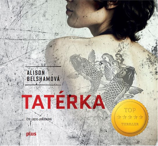 Tatérka, mp3 - Alison Belshamová