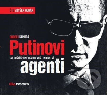 Putinovi agenti - Ondřej Kundra