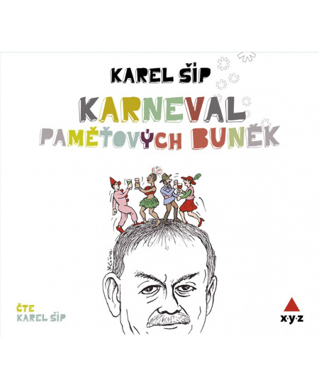 Karneval paměťových buněk - Karel Šíp