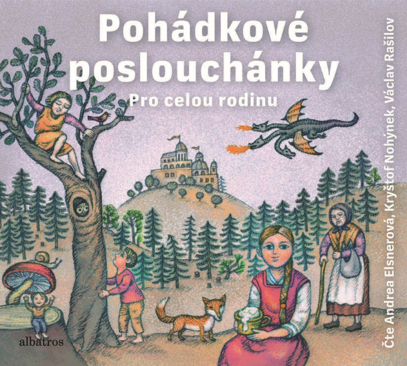 Pohádkové Poslouchánky - Božena Němcová, Adolf Wenig, František Bartoš, Karel Jaromír Erben, Václav Beneš Třebízský
