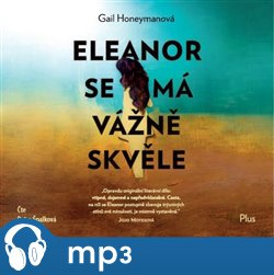 Eleanor se má vážně skvěle, mp3 - Gail Honeymanová