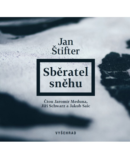 Sběratel sněhu - Jan Štifter