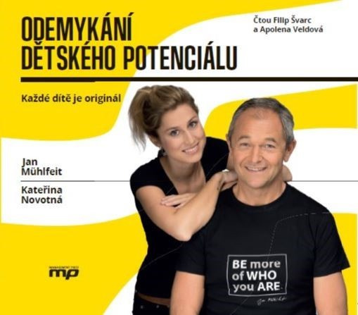 Odemykání dětského potenciálu - Jan Mühlfeit, Kateřina Novotná