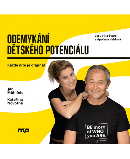 Odemykání dětského potenciálu - Jan Mühlfeit, Kateřina Novotná