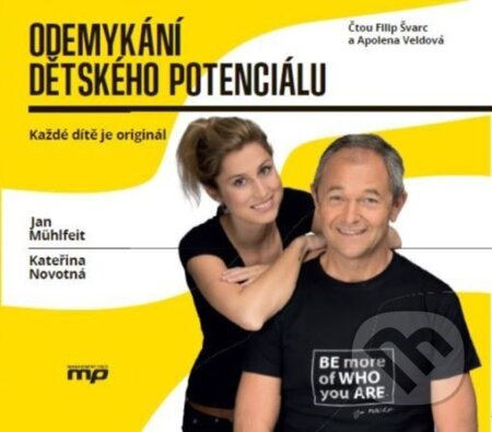 Odemykání dětského potenciálu - Jan Mühlfeit, Kateřina Novotná