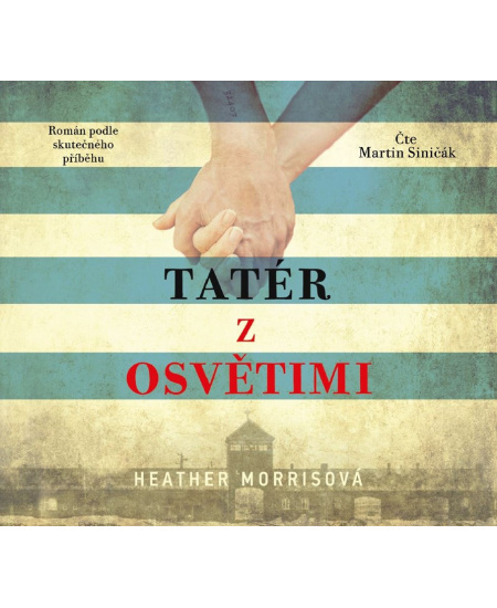 Tatér z Osvětimi - Heather Morrisová