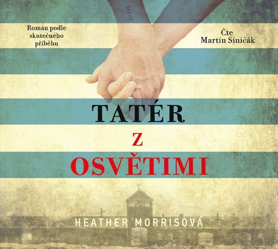 Tatér z Osvětimi, mp3 - Heather Morrisová