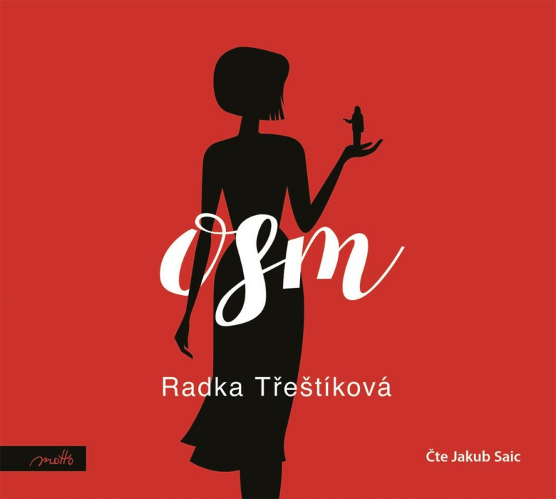 Osm - Radka Třeštíková