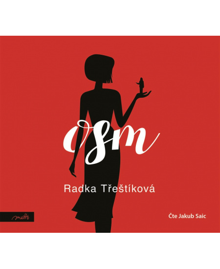 Osm - Radka Třeštíková