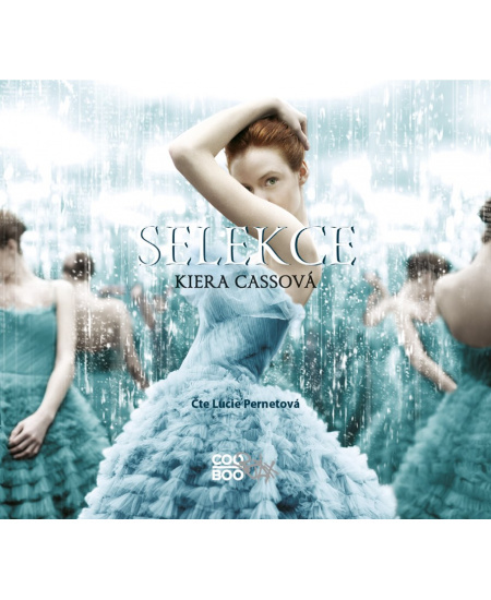 Selekce - Kiera Cassová