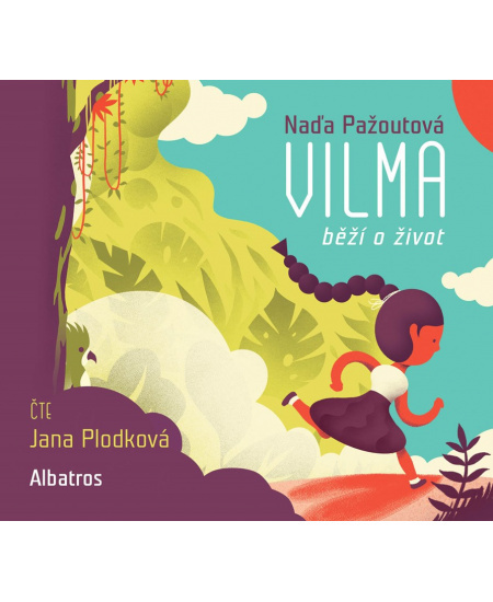 Vilma běží o život - Naďa Pažoutová