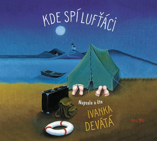 Kde spí lufťáci, mp3 - Ivanka Devátá
