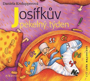 Josífkův pekelný týden - Daniela Krolupperová