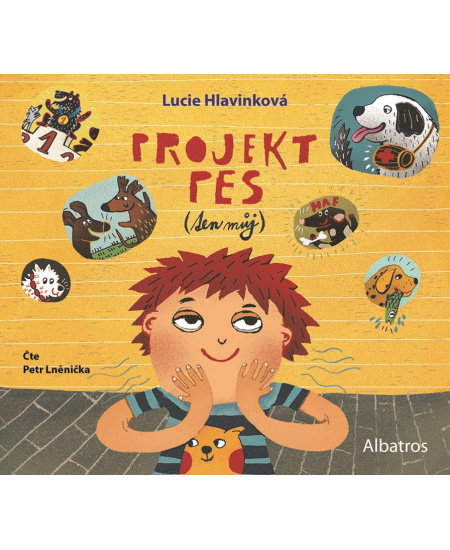 Projekt pes (ten můj) - Lucie Hlavinková