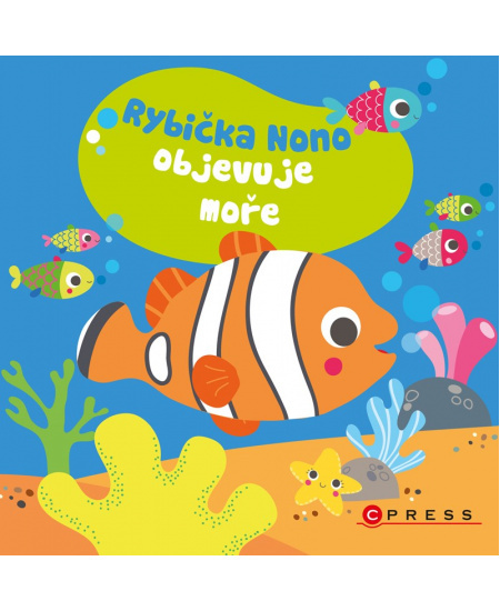 Rybička Nono objevuje moře CPRESS