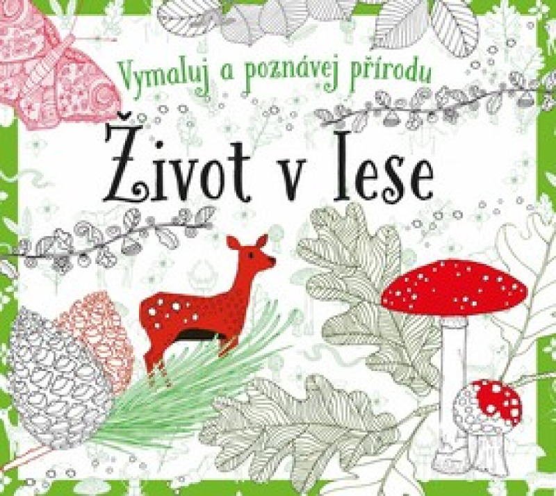 Život v lese - omalovánky CPRESS