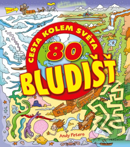 80 bludišť – Cesta kolem světa - Mark Walker, Andy Peters