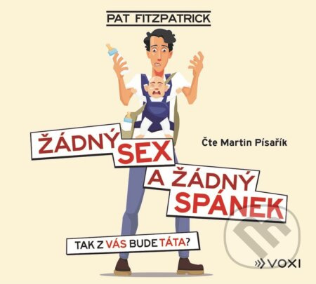Žádný sex a žádný spánek - Pat Fitzpatrick