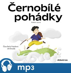 Černobílé pohádky, mp3 - kolektiv