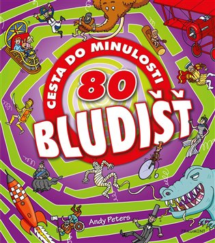 80 bludišť – Cesta do minulosti Fragment