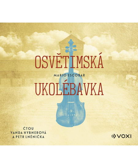 Osvětimská ukolébavka - Mario Escobar