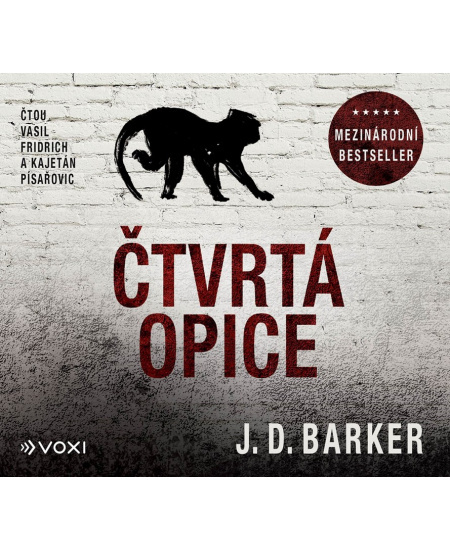 Čtvrtá opice - J. D. Barker
