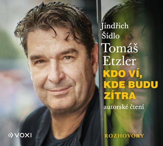 Kdo ví, kde budu zítra, mp3 - Tomáš Etzler, Jindřich Šídlo
