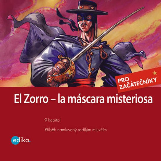 Zorro - la máscara misteriosa, mp3 - Eliška Jirásková