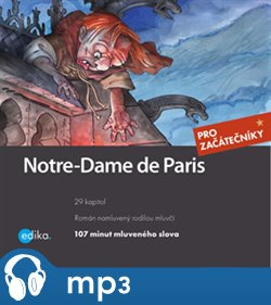 Notre-Dame de Paris, mp3 - Lucie Přikrylová, Victor Hugo