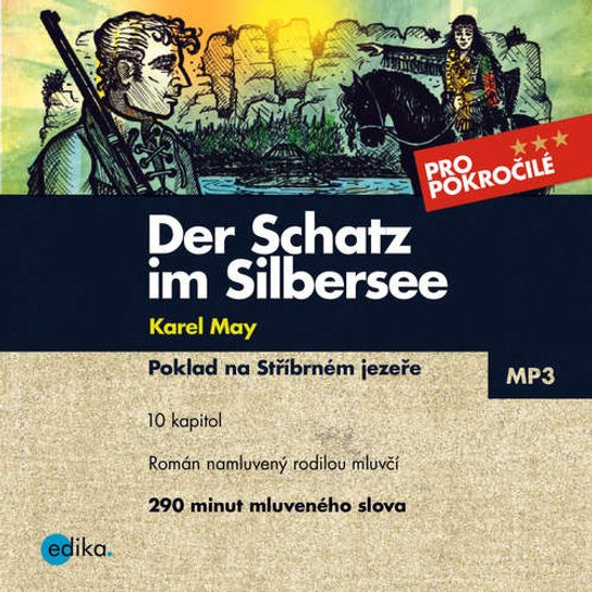 Der Schatz im Silbersee, mp3 - Karel May, Jana Navrátilová