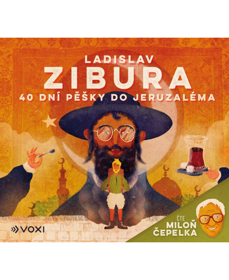 40 dní pěšky do Jeruzaléma - Ladislav Zibura