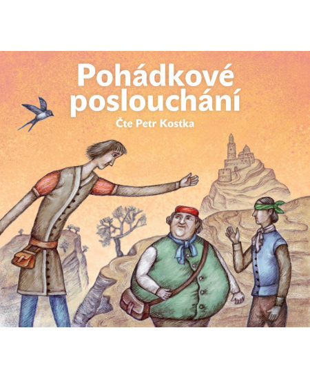 Pohádkové poslouchání - Božena Němcová, Karel Jaromír Erben, Jan Karafiát, Beneš Method Kulda