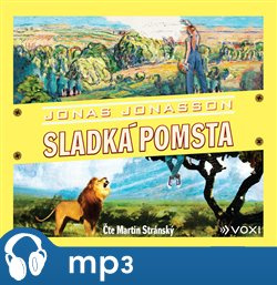 Sladká pomsta, mp3 - Jonas Jonasson