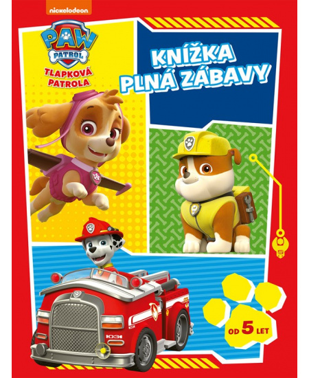 Tlapková patrola - Knížka plná zábavy - kolektiv