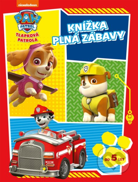 Tlapková patrola - Knížka plná zábavy - kolektiv