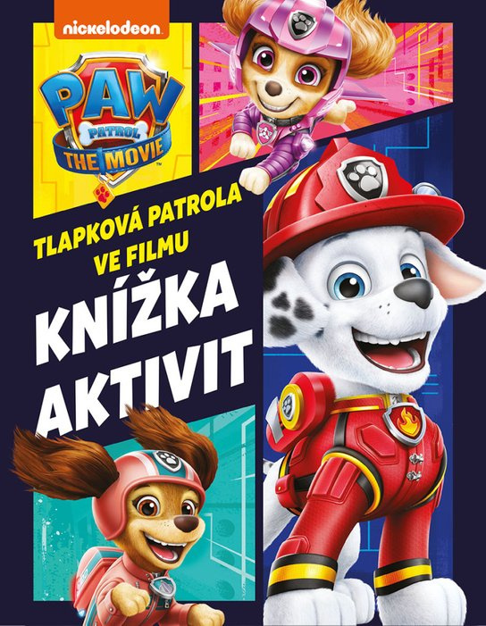 Tlapková patrola ve filmu - Knížka aktivit EGMONT