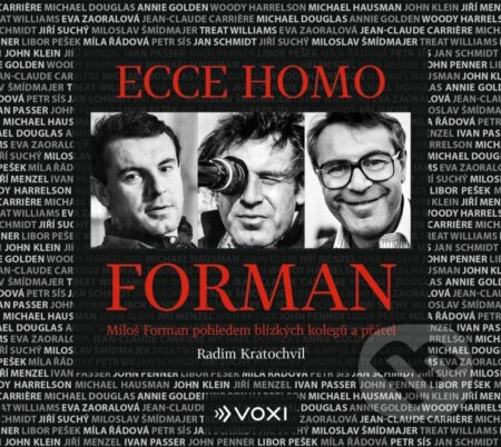 Ecce homo Forman - Radim Kratochvíl