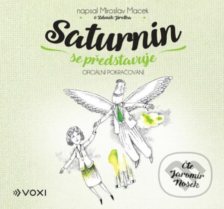 Saturnin se představuje - Miroslav Macek