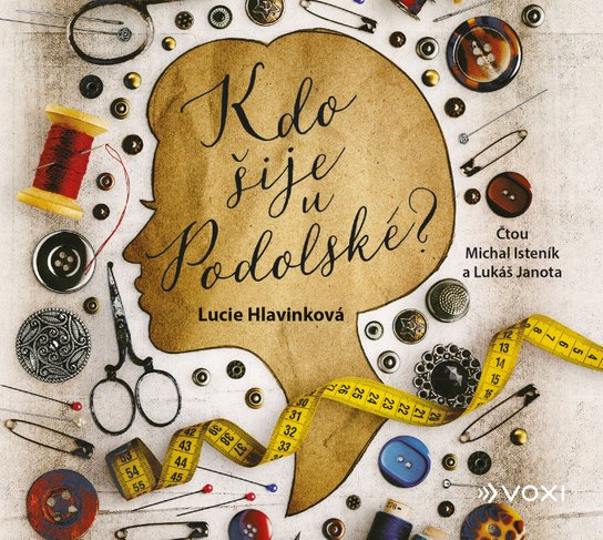 Kdo šije u Podolské, mp3 - Lucie Hlavinková