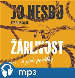 Žárlivost a jiné povídky, mp3 - Jo Nesbo