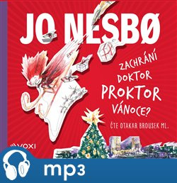 Zachrání doktor Proktor Vánoce?, mp3 - Jo Nesbo