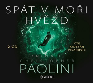 Spát v moři hvězd - Kniha II - Christopher Paolini