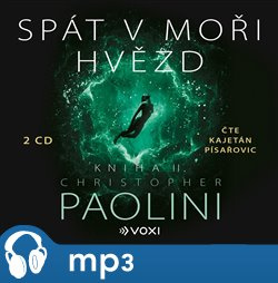 Spát v moři hvězd - Kniha II, mp3 - Christopher Paolini