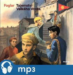 Tajemství Velkého Vonta, mp3 - Jaroslav Foglar