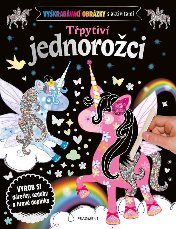 Vyškrabávací obrázky s aktivitami – Třpytiví jednorožci - kolektiv