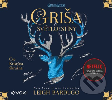 Griša - Světlo a stíny - Leigh Bardugo