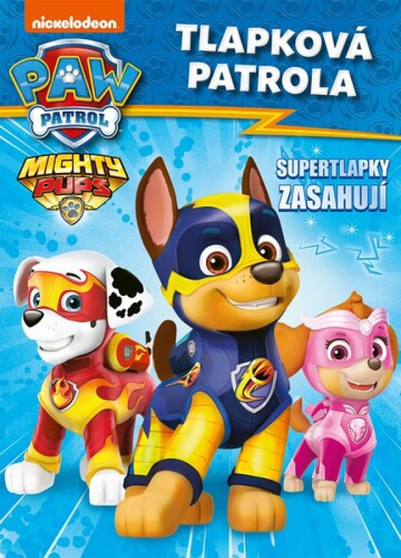 Tlapková patrola - Supertlapky zasahují - kolektiv